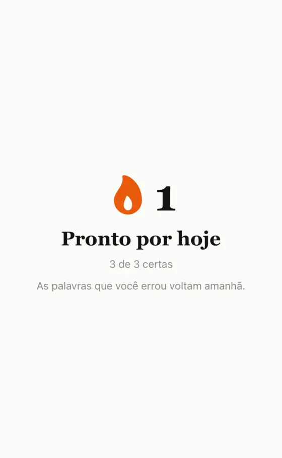 Pronto por hoje: sequência de um dia